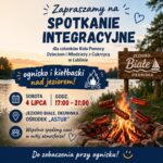 Zapraszamy na spotkanie integracyjne przy ognisku!